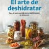 El arte de deshidratar