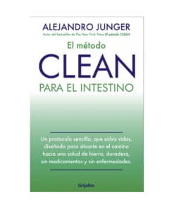 El Método Clean para el Intestino