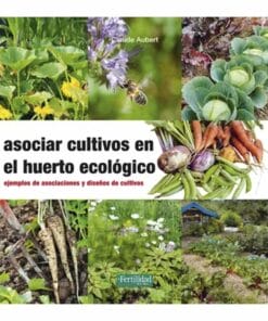 Asociar Cultivos en el Huerto Ecológico