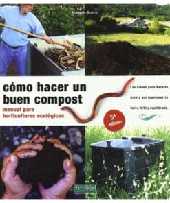 Cómo hacer un buen Compost
